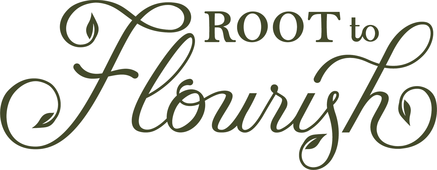 Root to Flourish