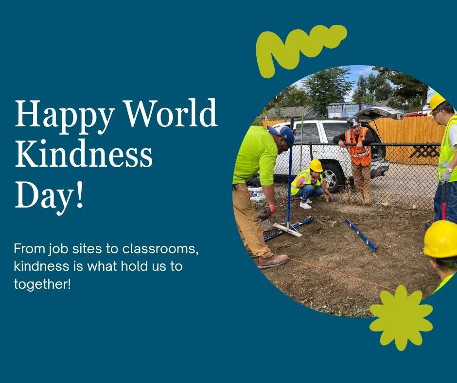 Happy World Kindness Day!

At BuildStrong, we believe kindness is the strongest foundation there is. Whether it&rsquo;s lending a hand on the job site, encouraging a classmate, or showing appreciation to a mentor, every act of kindness helps us build