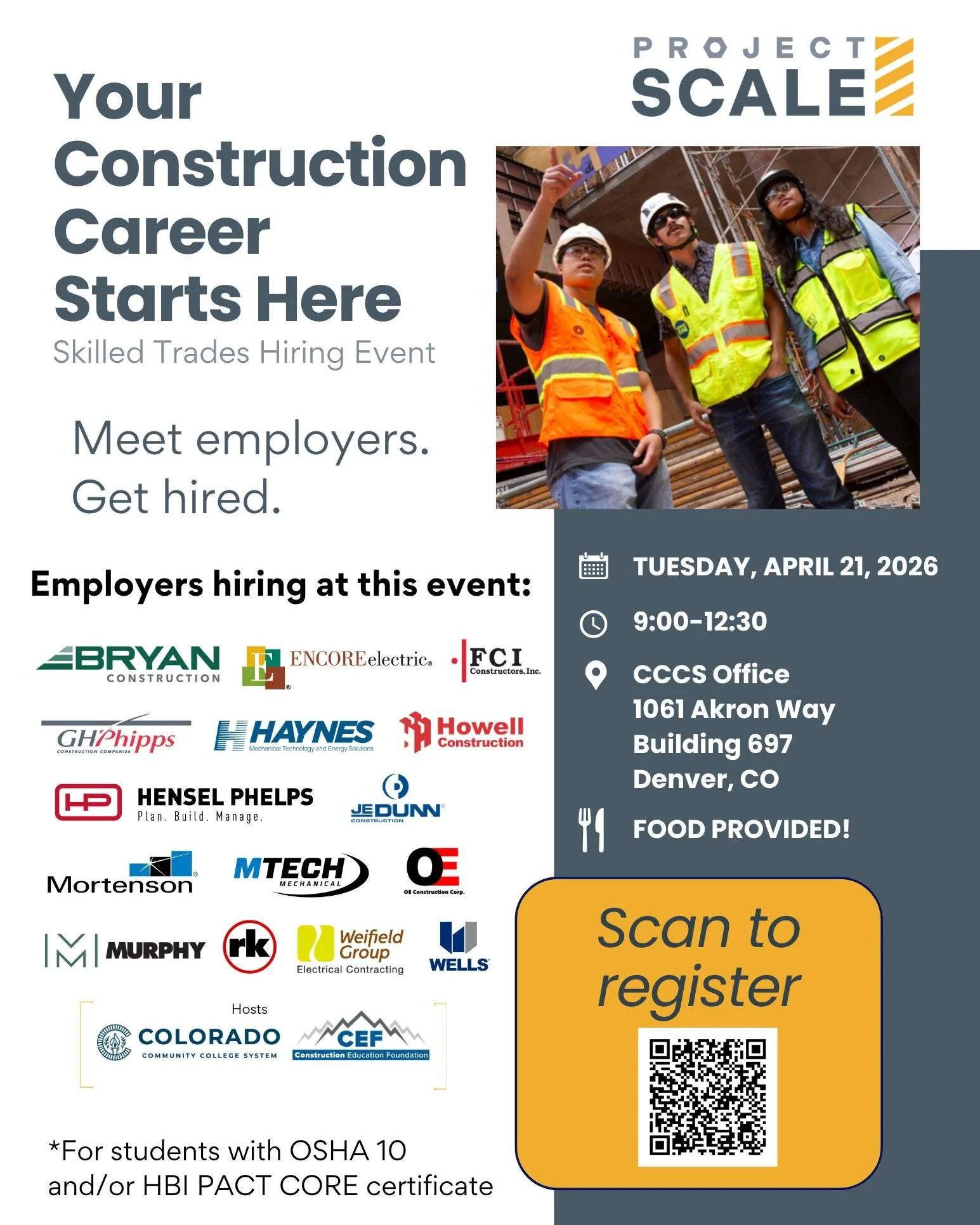 We&rsquo;re excited to partner with Project SCALE and our colleagues @coloradosucceeds  for their upcoming career fair. This is a great opportunity to meet employers, build connections, and explore careers in construction. 

The only requirement is f