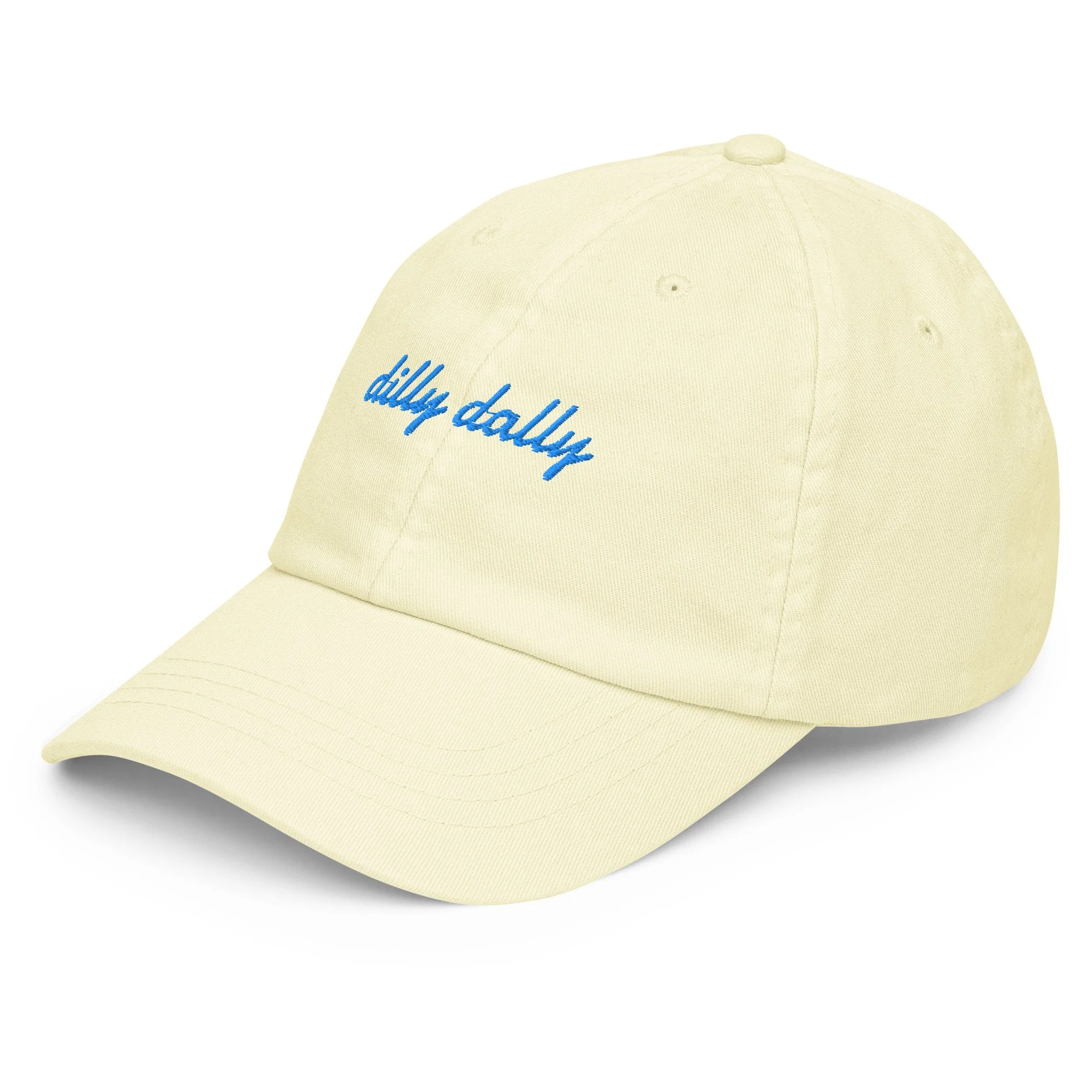Dilly Dally Cap