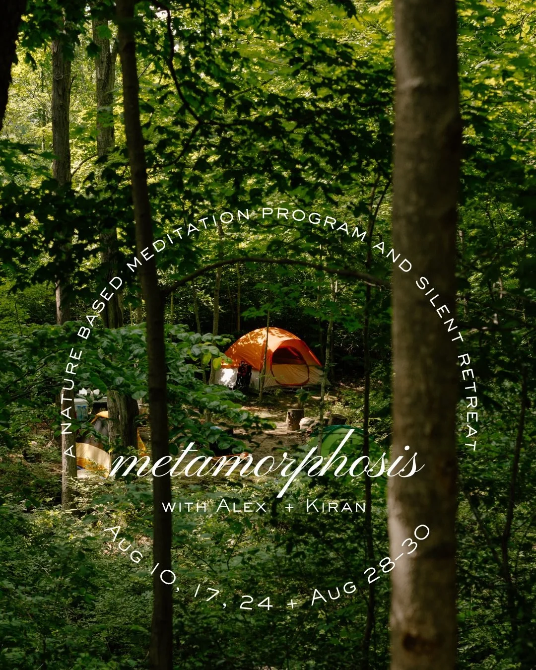 🦋 Join Alex &amp; Kiran this summer for Metamorphosis: A Nature-Based Meditation Program &amp; Silent Retreat.

Over three weeks of intentional gatherings, you&rsquo;ll build a foundation of meditation, ritual, and connection, gently preparing for a