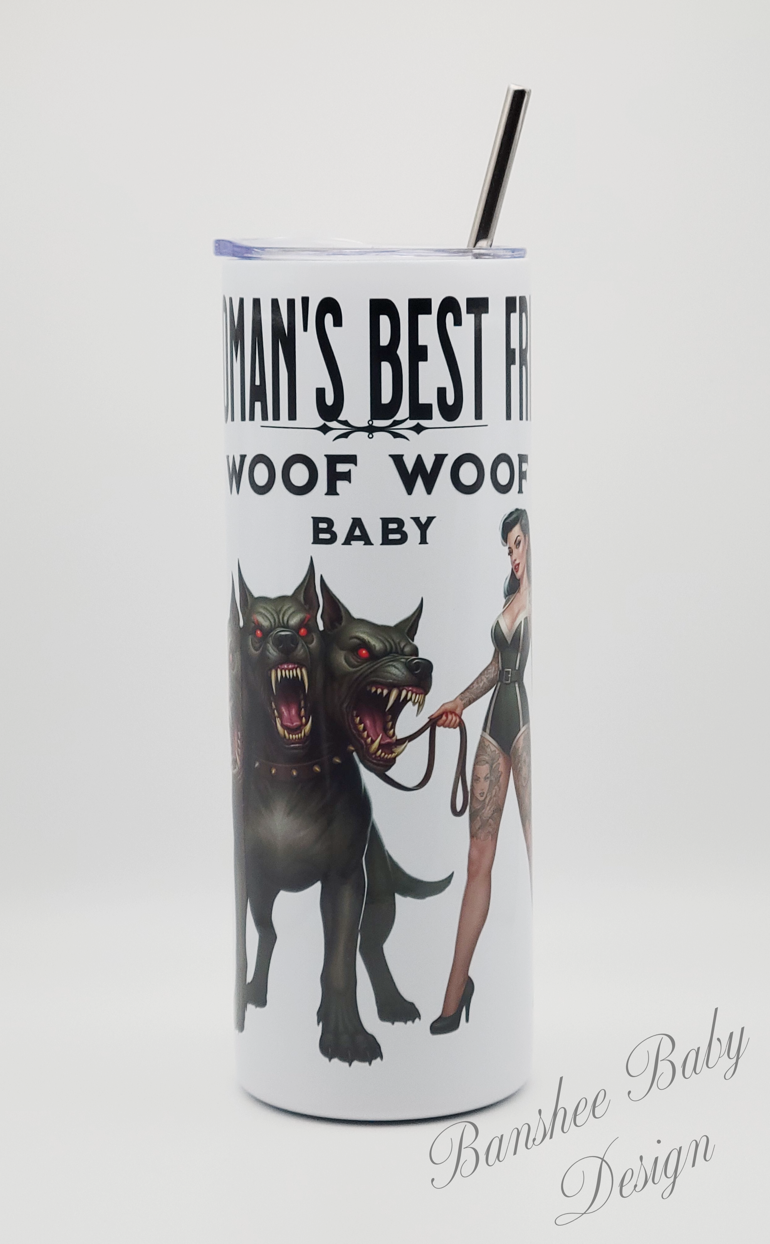 A Woman's Best Friend Tumbler