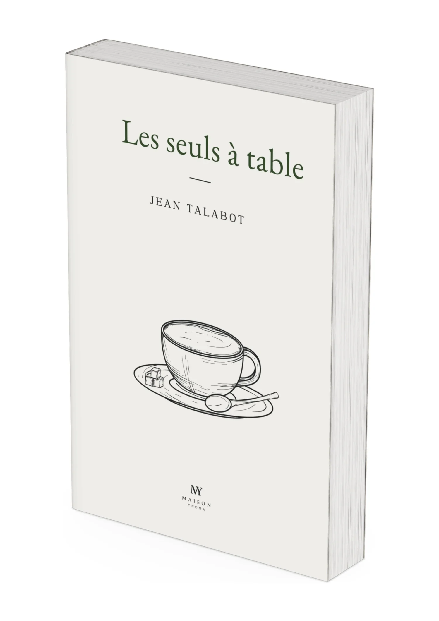Les seuls à table