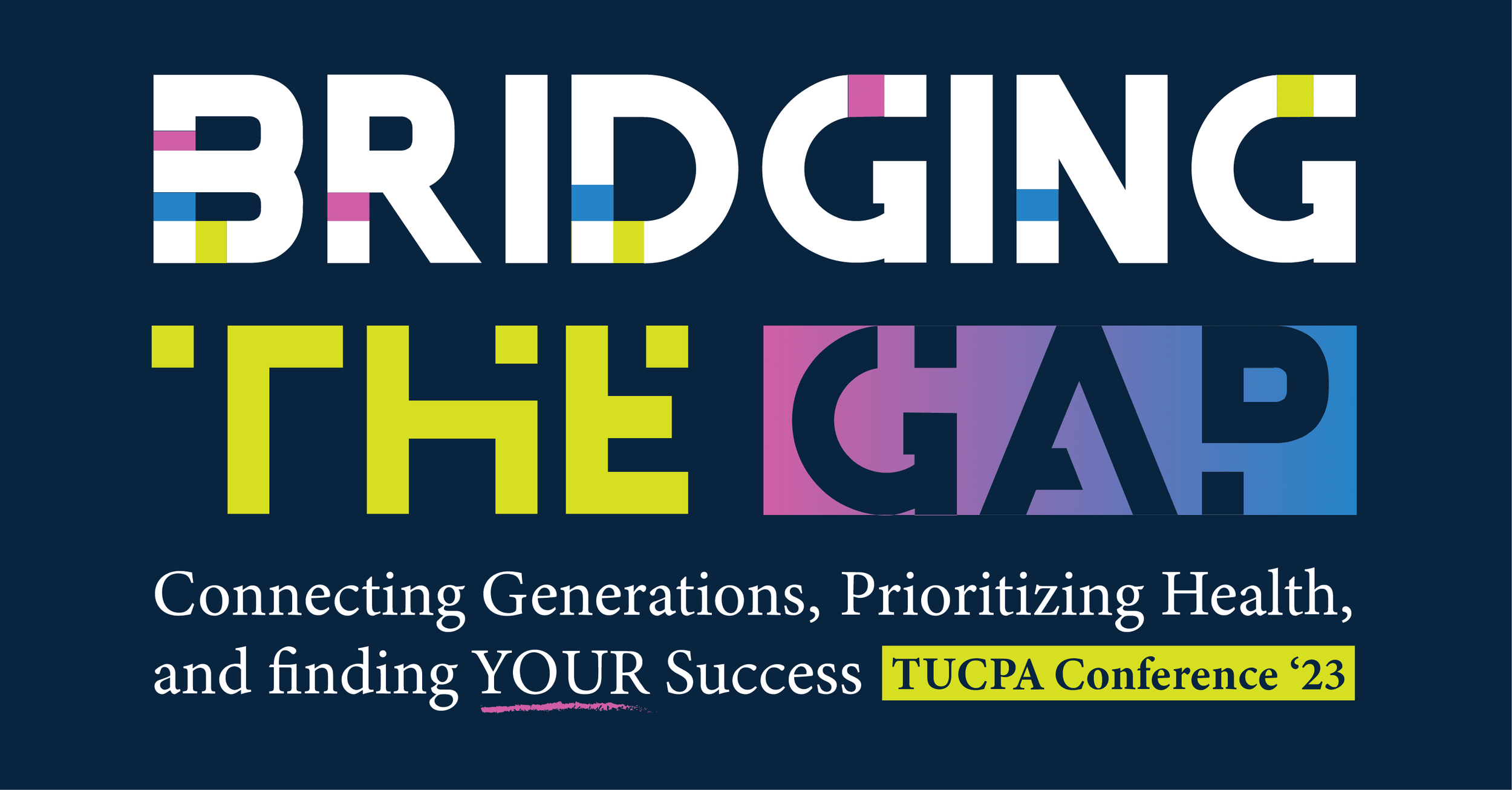 Bridging the Gap 2023