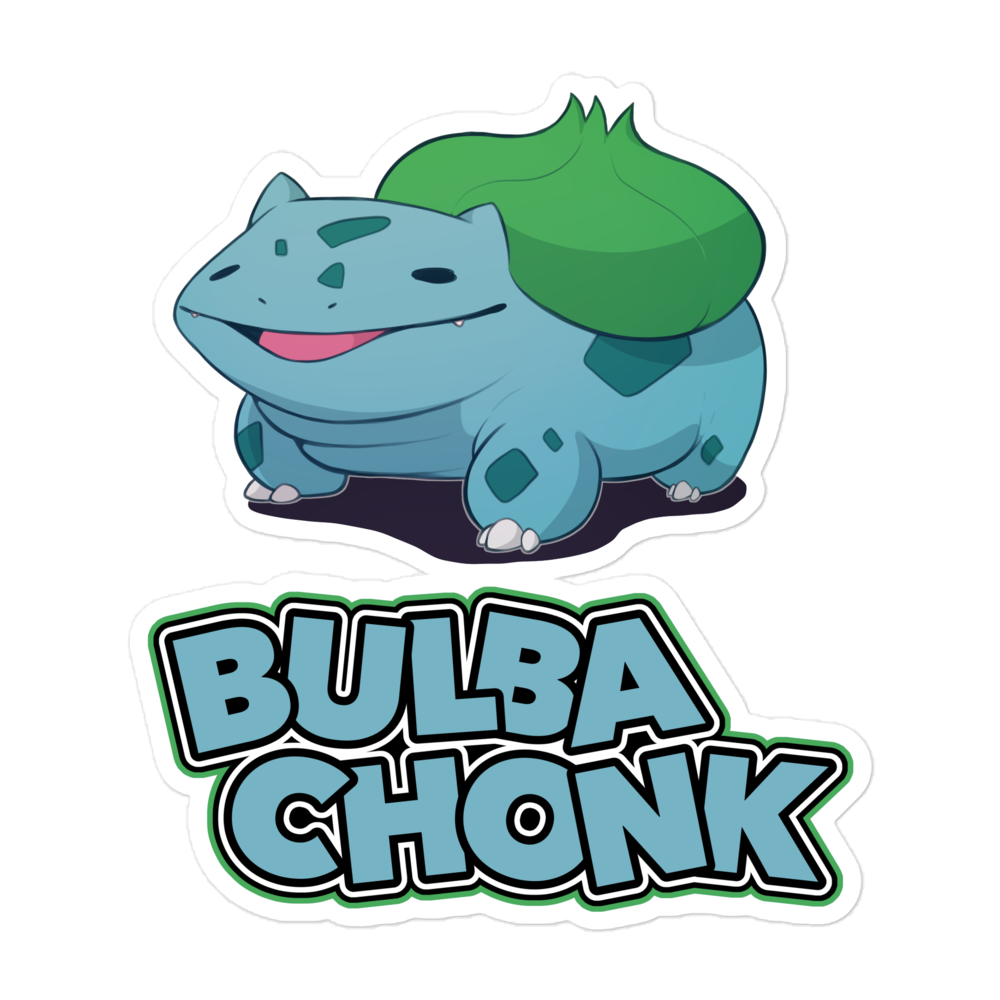 BulbaChonk Sticker