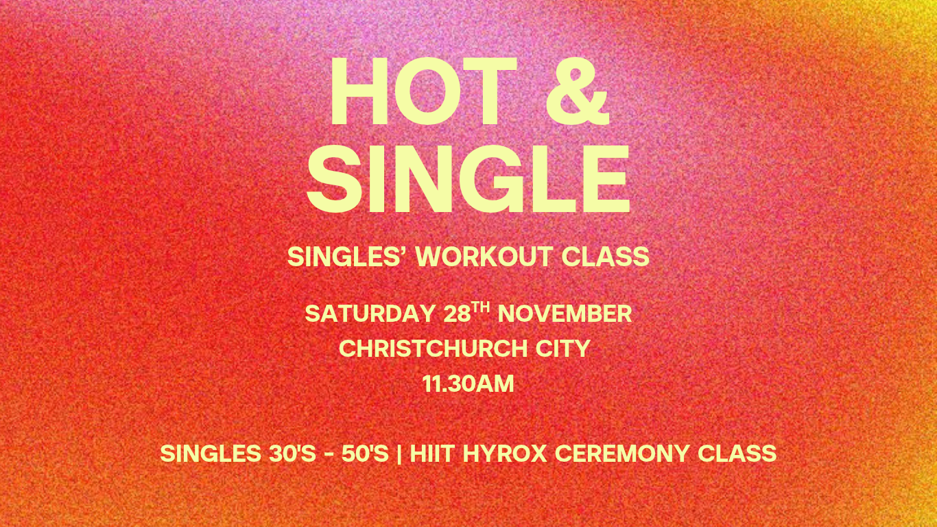 Hot &amp; Single Christchurch 30’s - 50’s&nbsp;&nbsp;