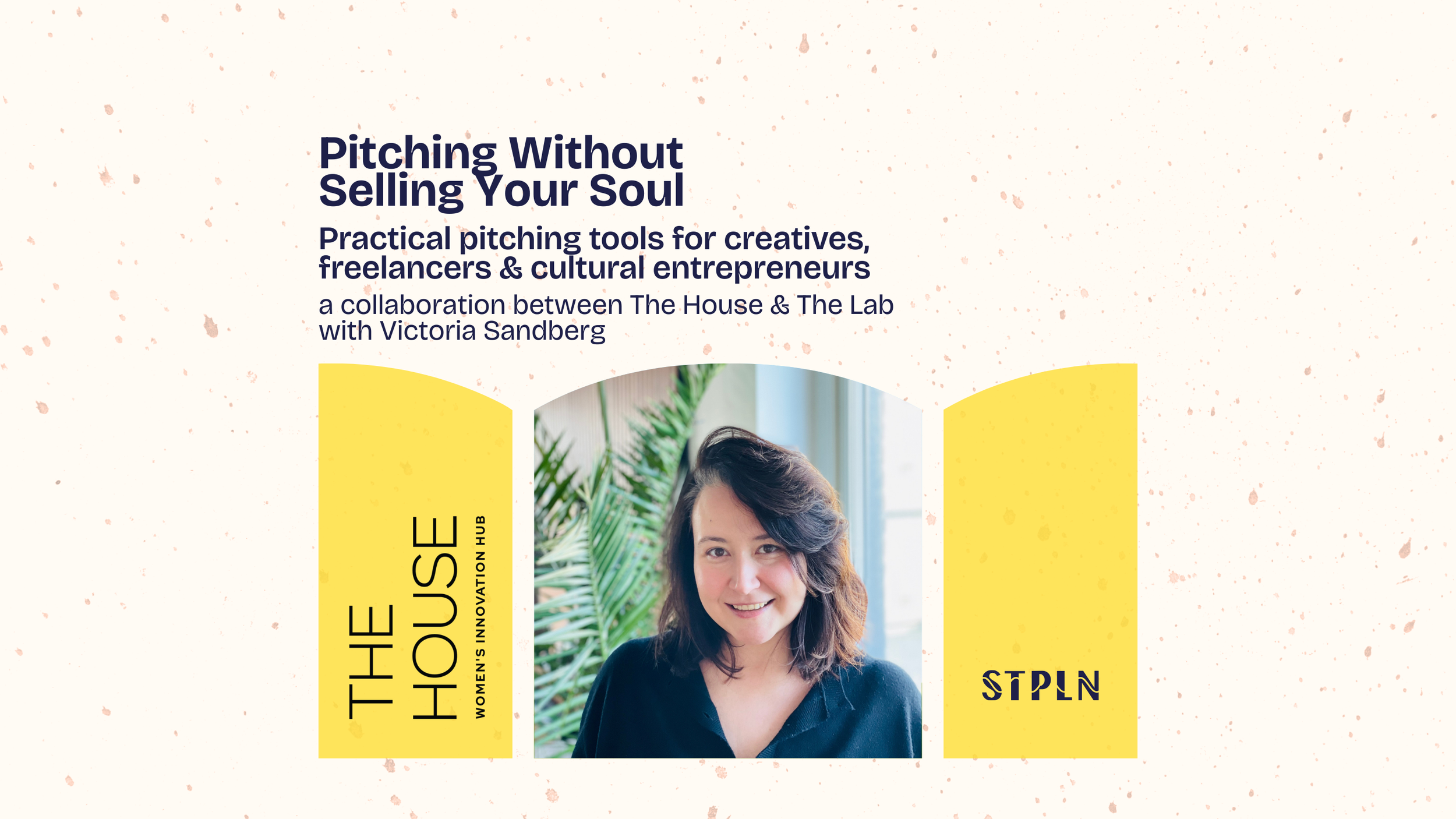 The Lab: Workshop – Pitching without selling your soul