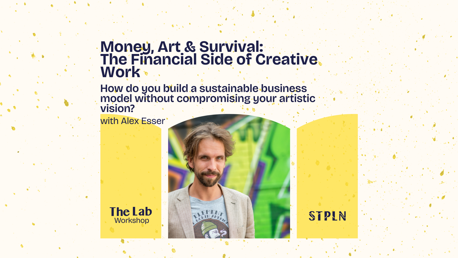 The Lab – Workshop: Money, Art &amp; Survival: The Financial Side of Creative Work