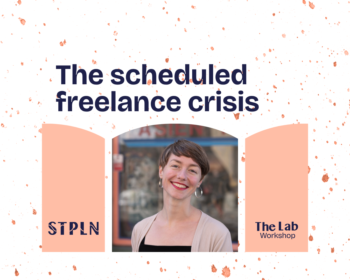 The Lab: Workshop - The Scheduled Freelance Crisis
