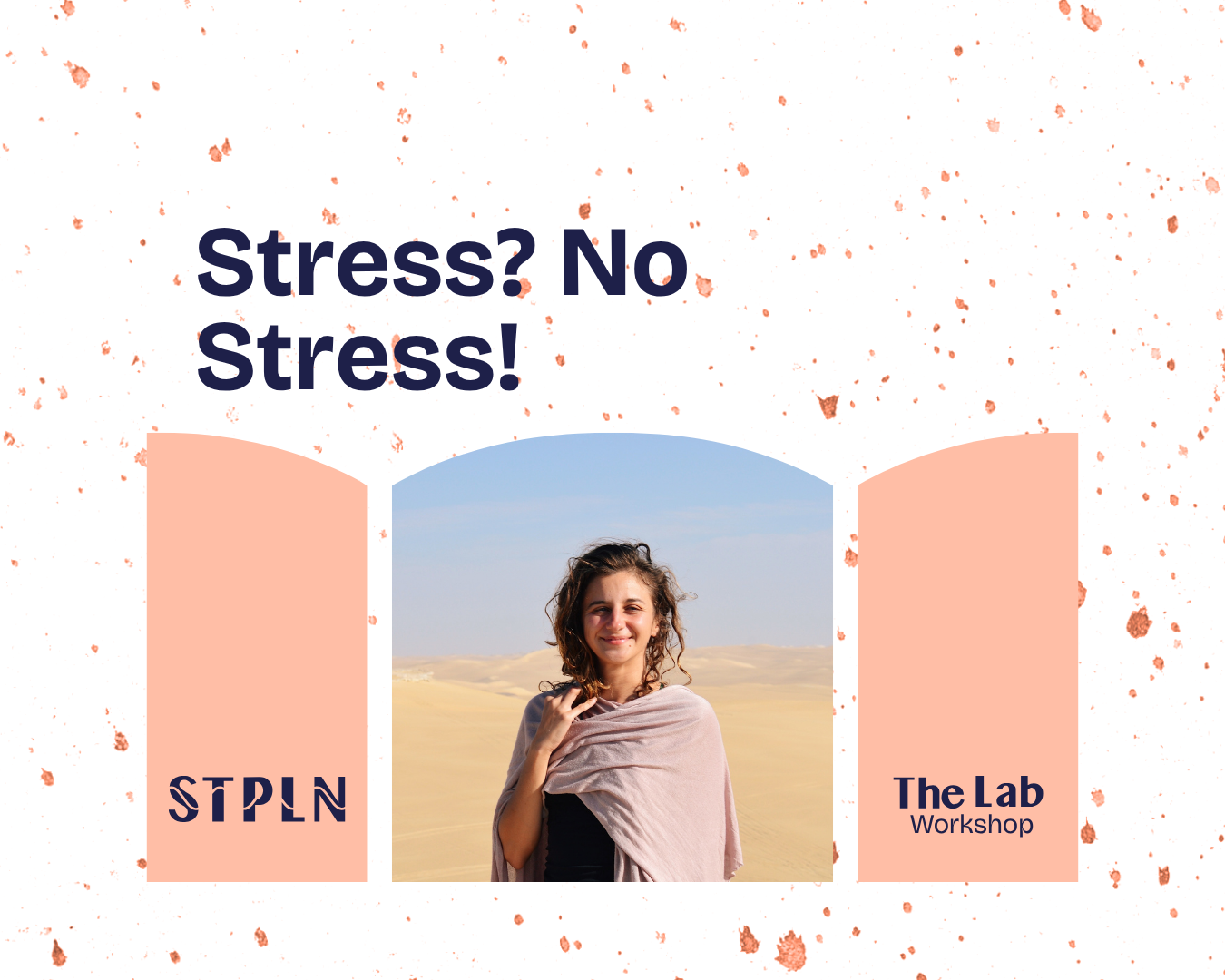 The Lab: Stress? No Stress!
