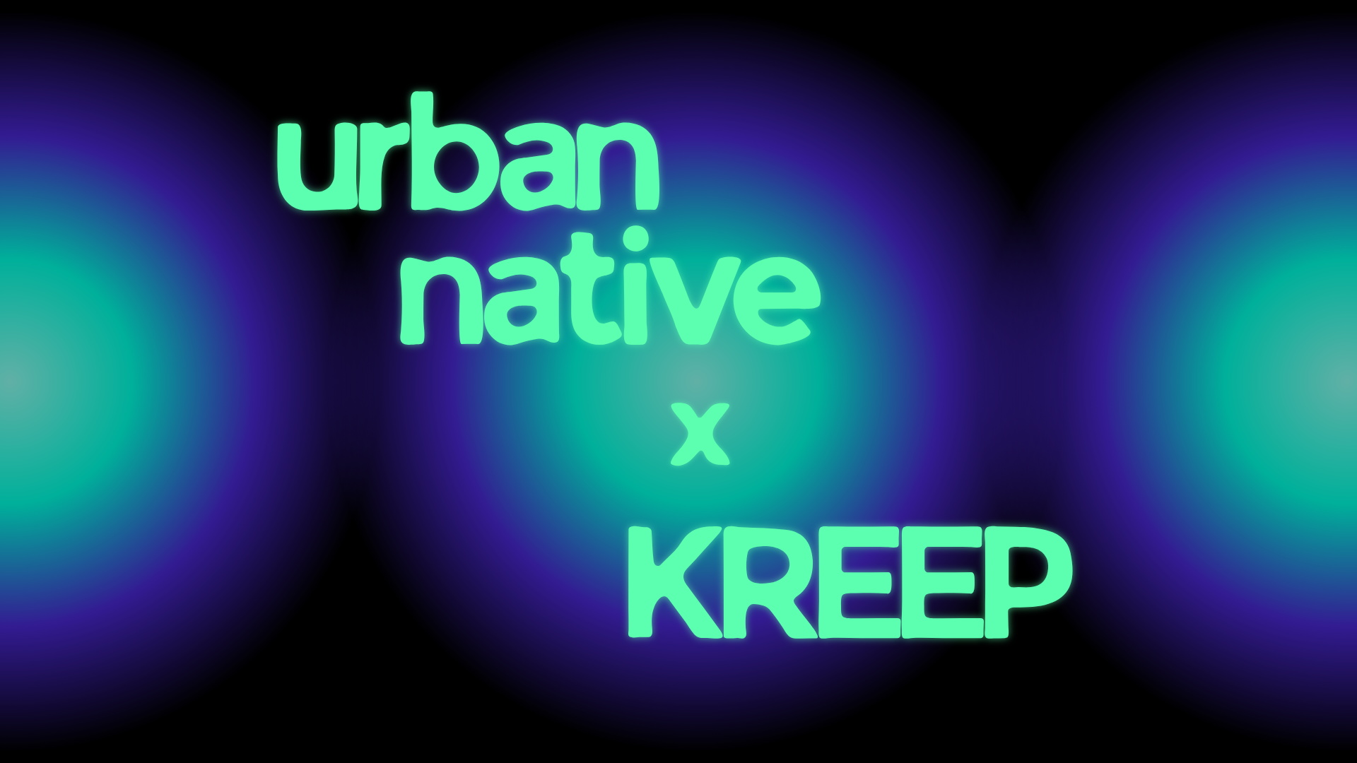 URBAN NATIVE x KREEP