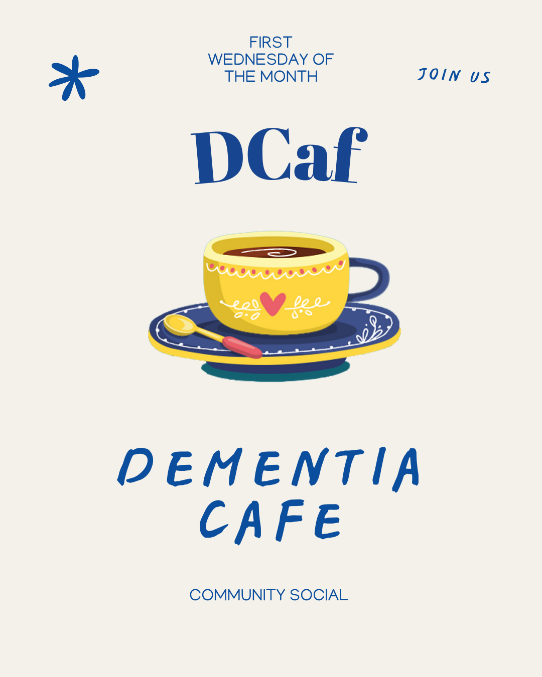 Flyer for the DCAF Community Social Dementia Café event with a yellow cup of coffee on a saucer, date and time August 6th at 11 am, located at Macpherson & Forsyth Streets, West Ryde with on-site parking via Forsyth Street.