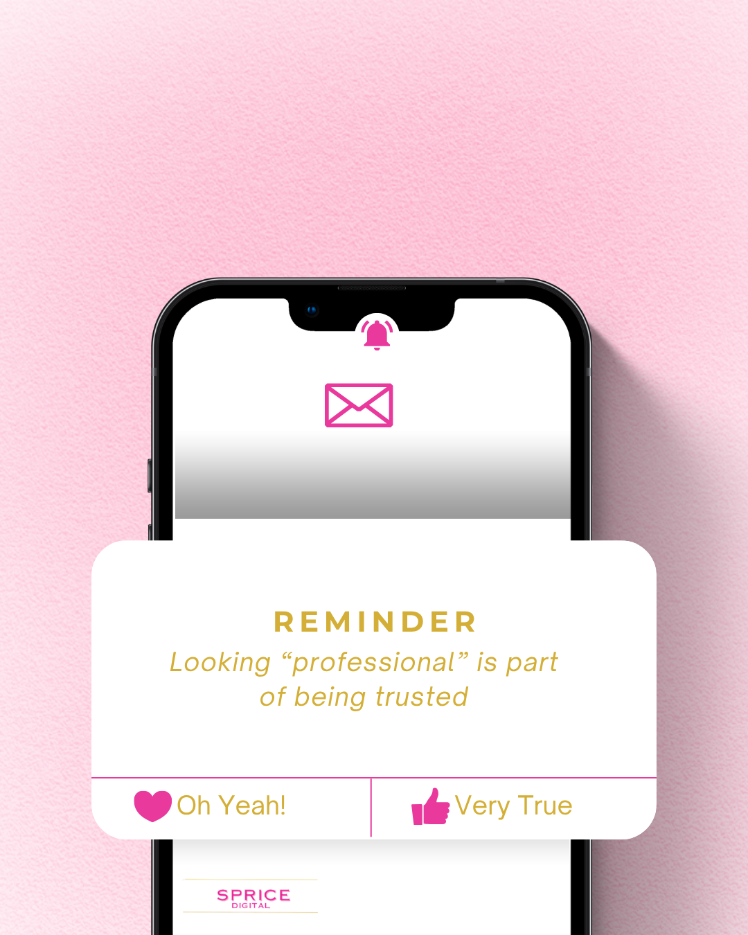 Smartphone screen displaying a reminder message about trust and professionalism, with icons of a bell and an envelope at the top, set against a pink textured background.