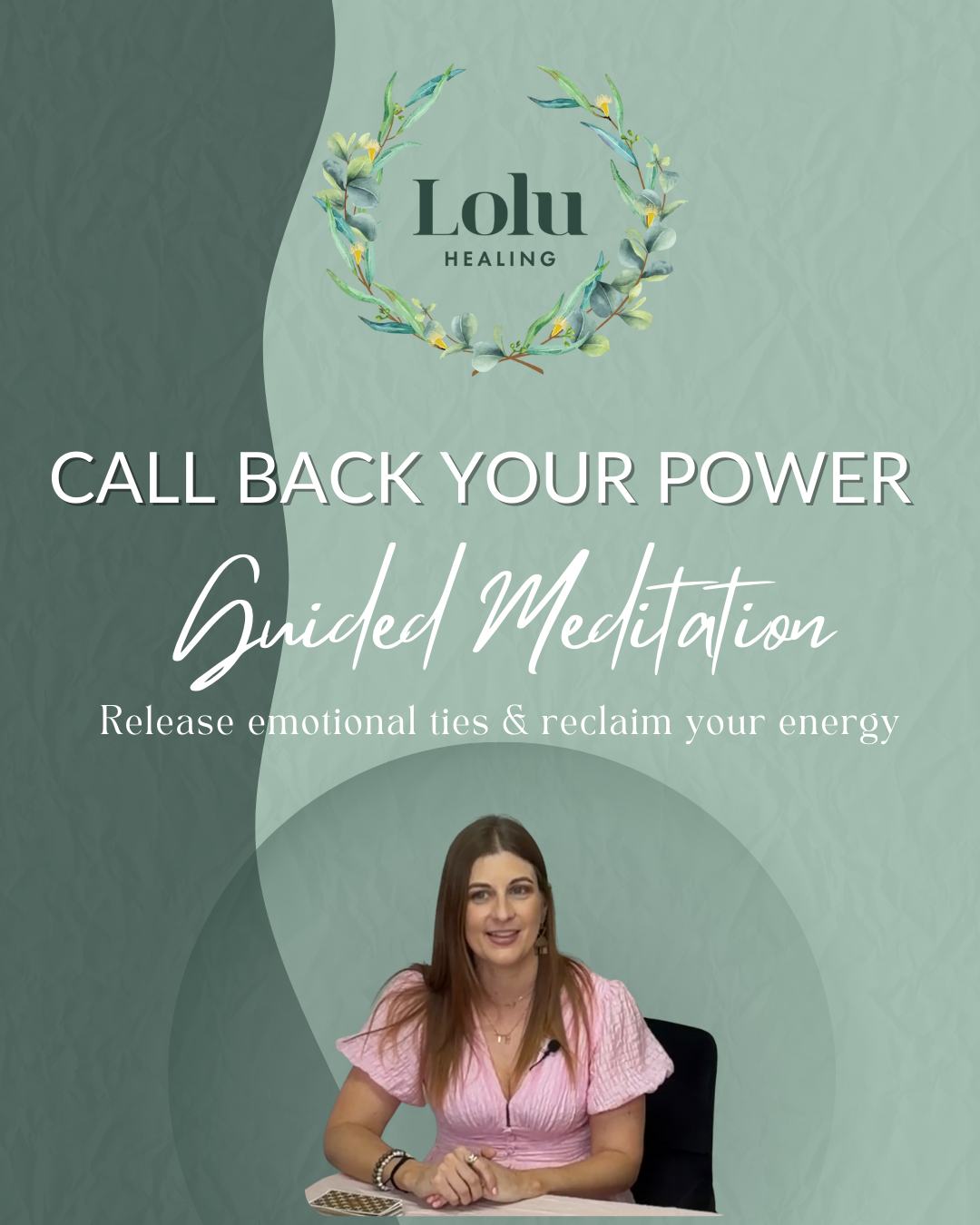 Call Back Your Power Meditation