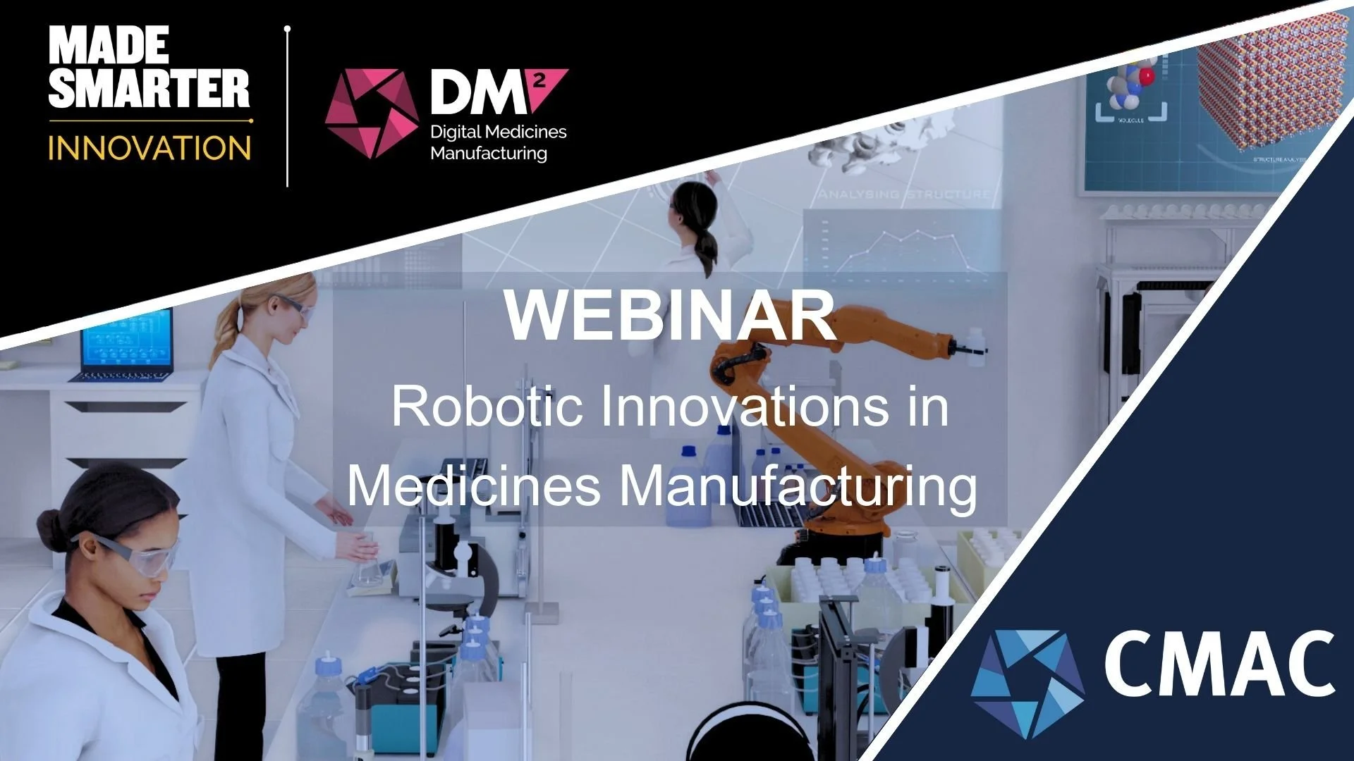 DM² Webinars: Robotic Innovations in Medicines Manufacturing