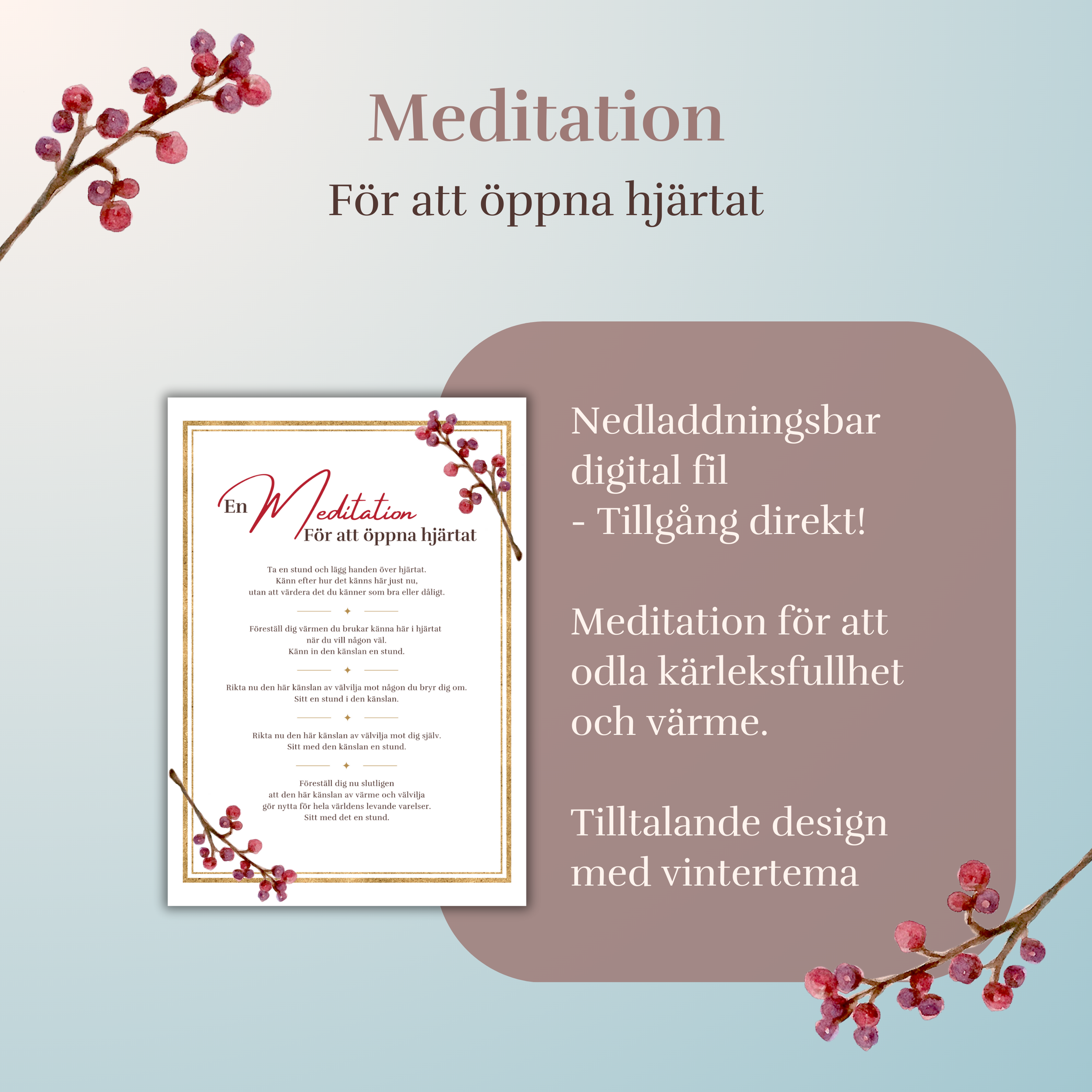 Nedladdningsbar meditationsposter med fokus på att öppna hjärtat. -Vintertema