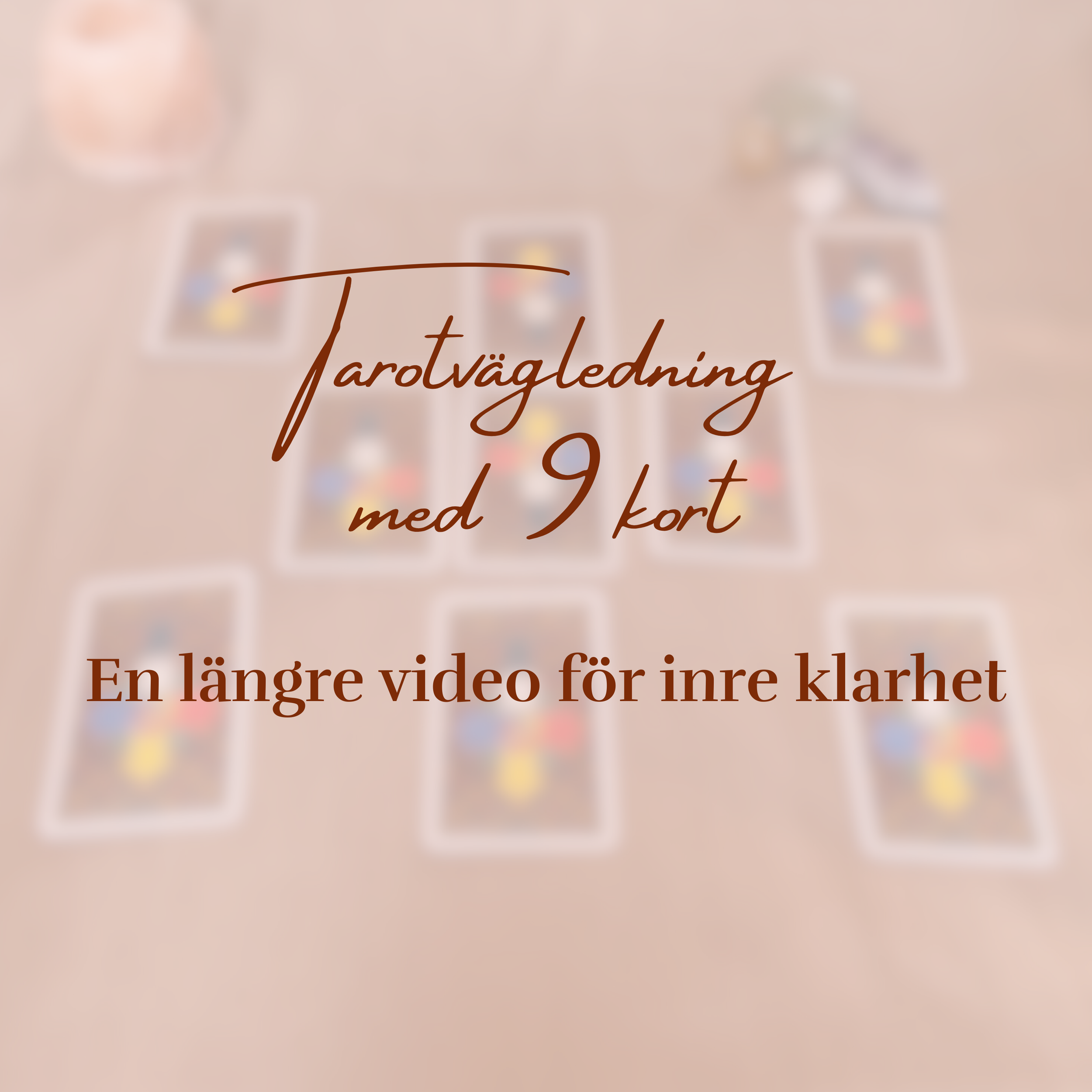 Tarotläsning i videoformat 9 kort