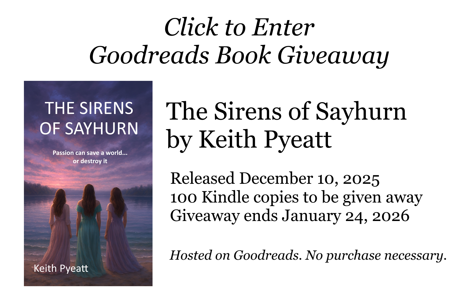 Goodreads Giveaway announcement with cover of The Sirens of Sayhurn. 100 free Kindle copies will be awarded. Sign up between now and Jan 24th.