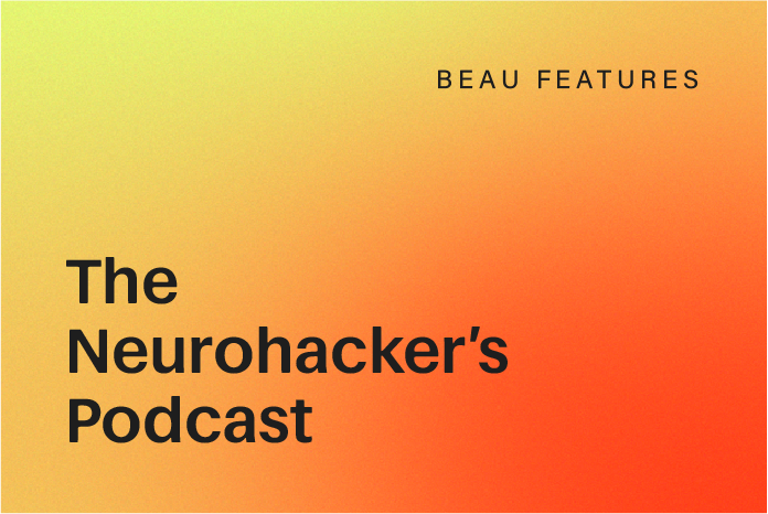 Beau Discusses Neuroscience on Neurohacker Podcast