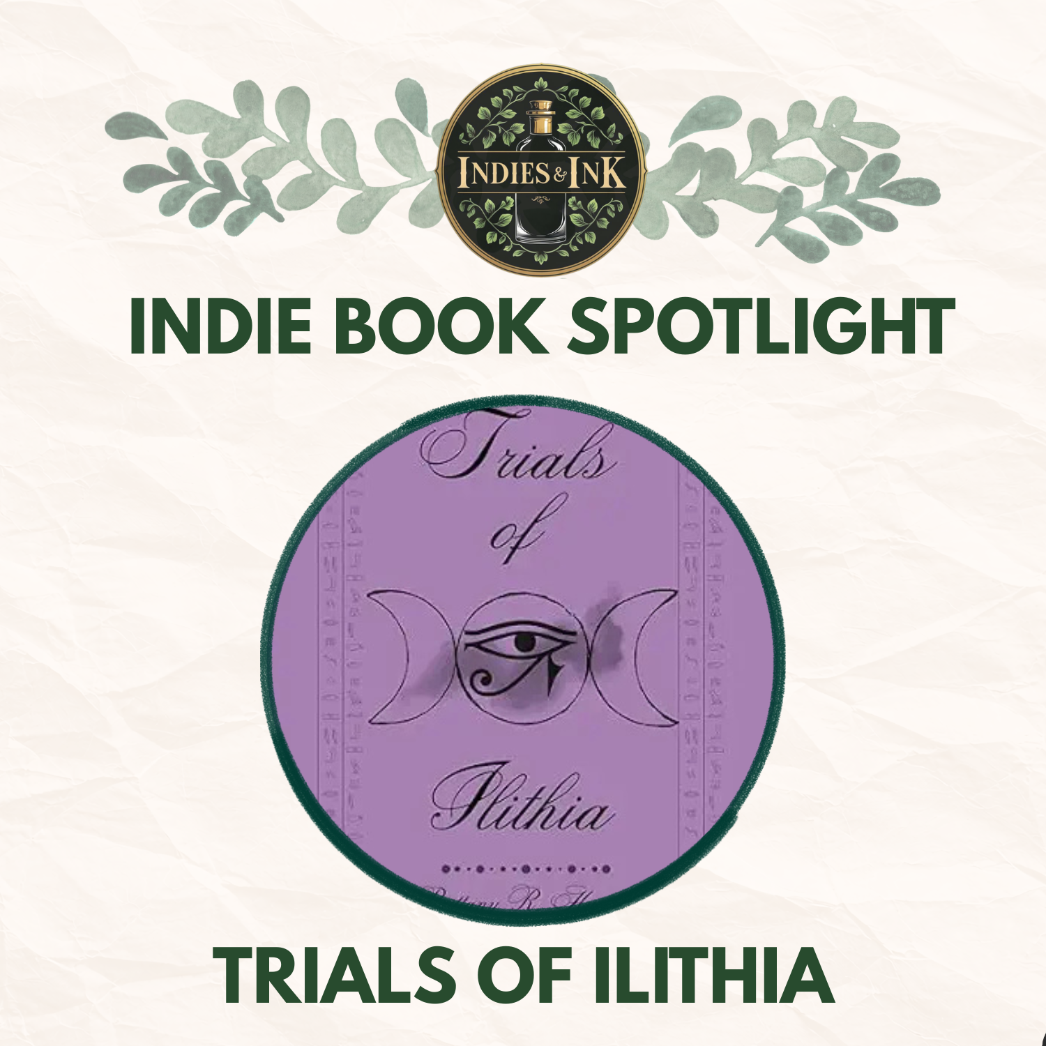 July/August Indie Book Spotlight-Trials of Ilithia