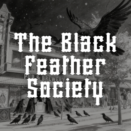 The Armory Presents: The Black Feather Society