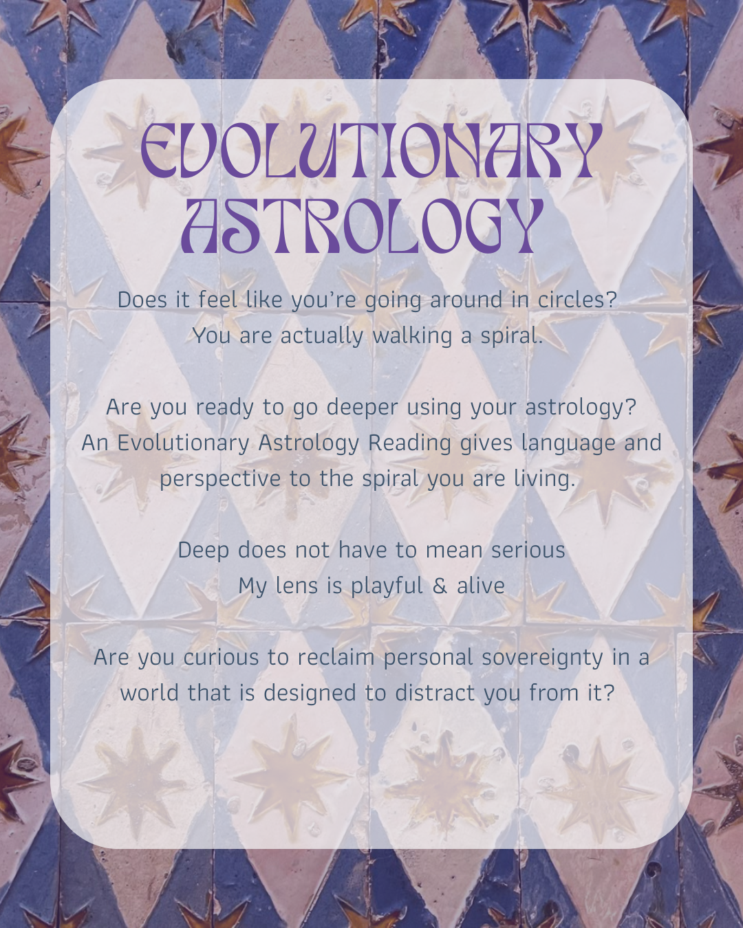 Background of ceramic tiles with star designs in earthy tones, overlaid with semi-transparent text about evolutionary astrology.