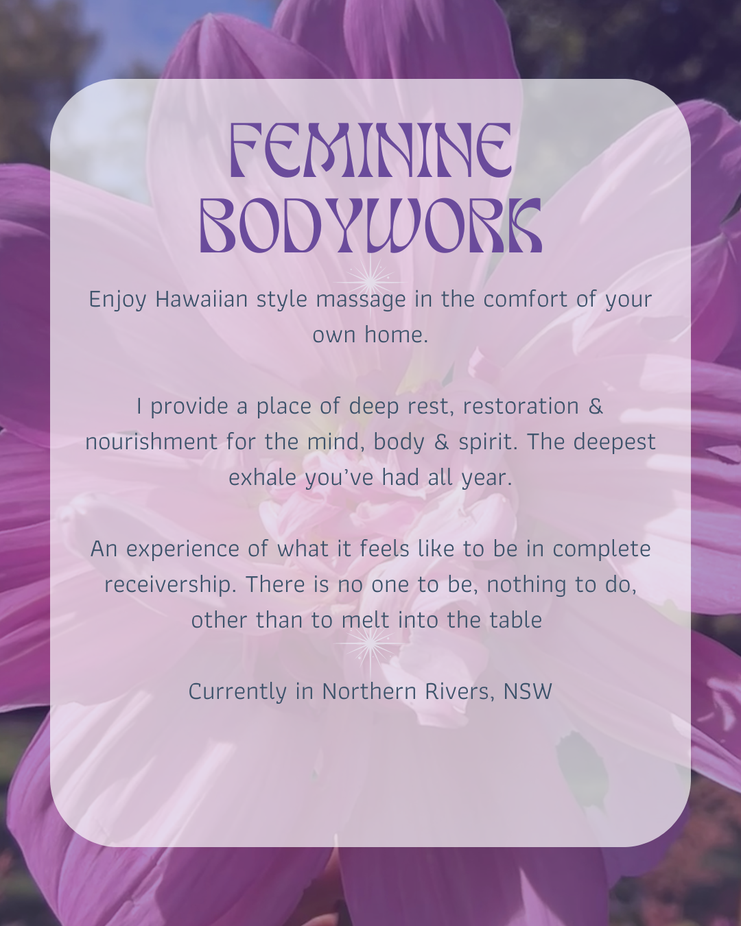 Promotional flyer for female bodywork services featuring a purple and pink flower background, with text about Hawaiian style massage and relaxation in Northern Rivers, NSW.