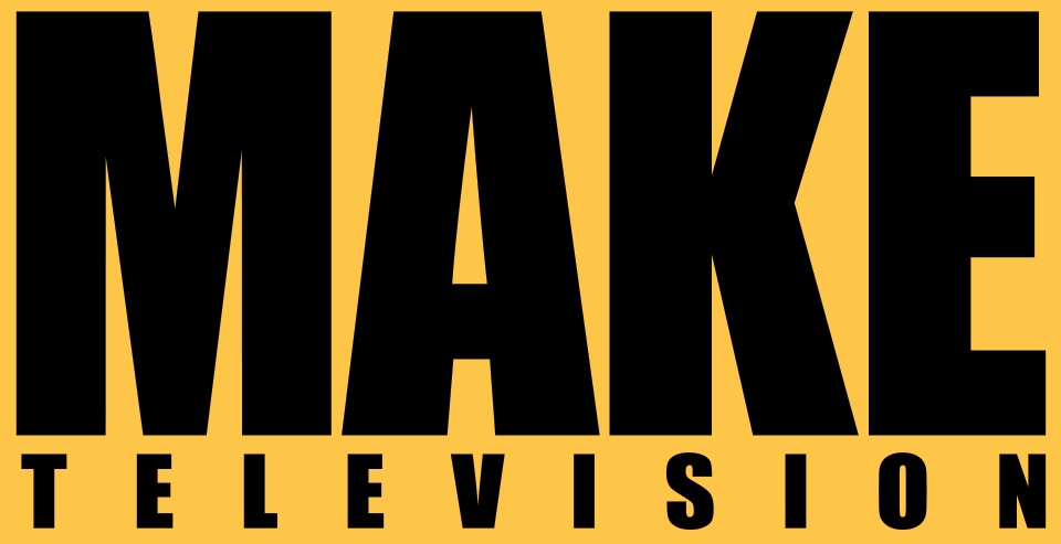 MAKE Television