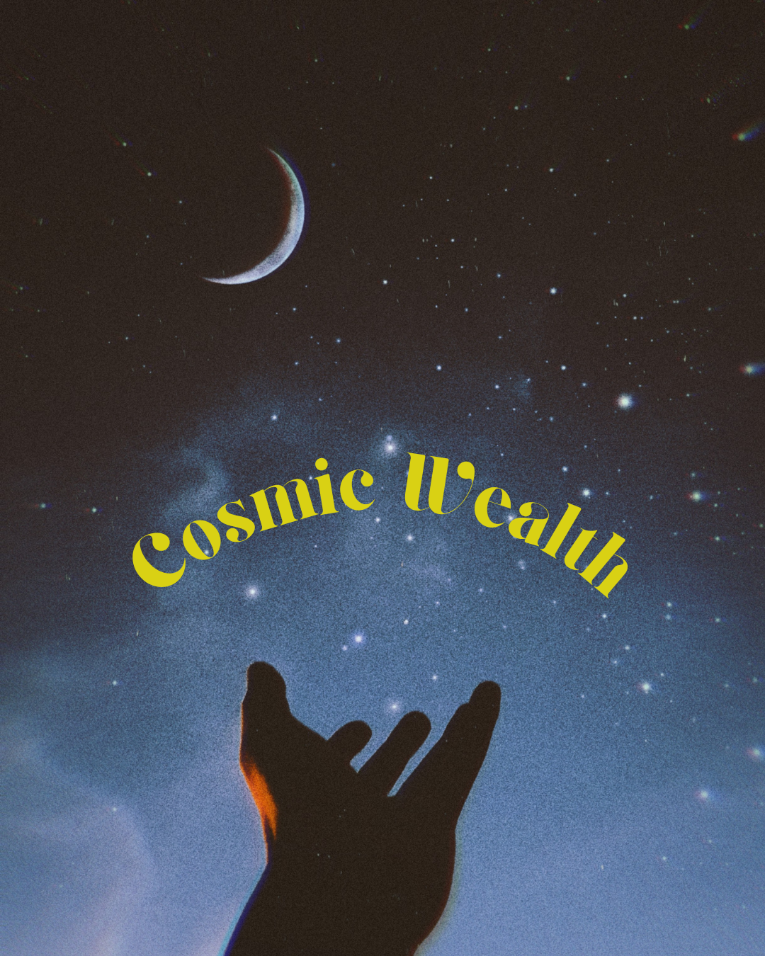 Cosmic Wealth a 4 Week Journey
