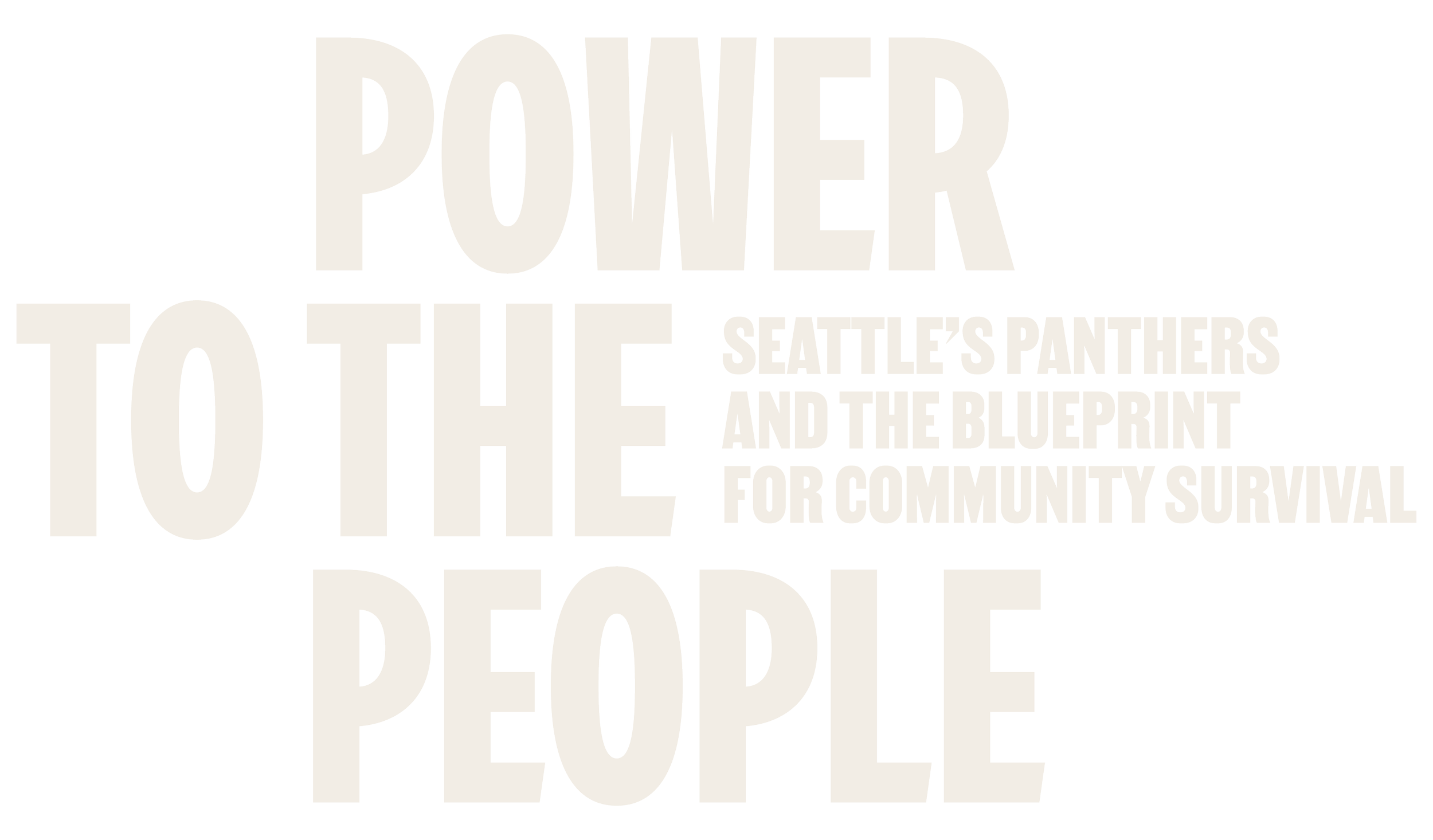 Bold text reads 'POWER TO THE PEOPLE' with smaller text underneath saying 'SEATTLE'S PANTHERS AND THE BLUEPRINT FOR COMMUNITY SURVIVAL'.
