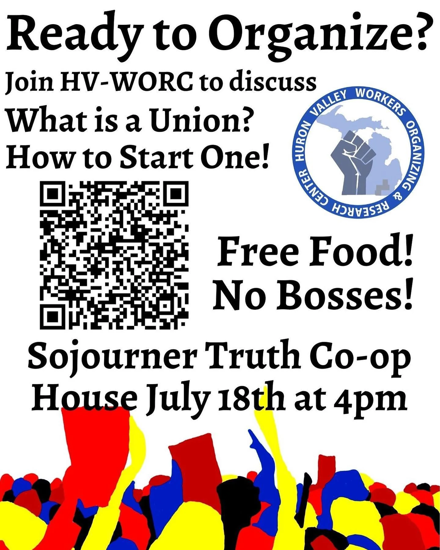 Are you having problems at work? Your boss giving you shit? Come out to our Launch Event on July 18th, 4 pm at Sojourner Truth Coop House!

Come get FREE FOOD, learn workplace organizing basics from local union members, and connect with fellow worker