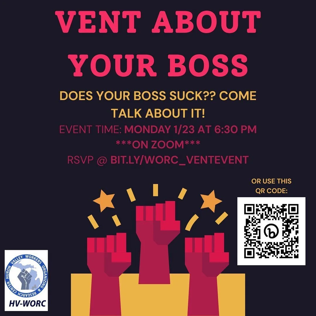 This Monday (1/23) at 6:30 pm, HV-WORC will be hosting an event on Zoom open to any and all workers to come and Vent About Your Boss! RSVP at this link (or the QR code in the pic): https://bit.ly/WORC_VentEvent

This week, we will be talking about Bo