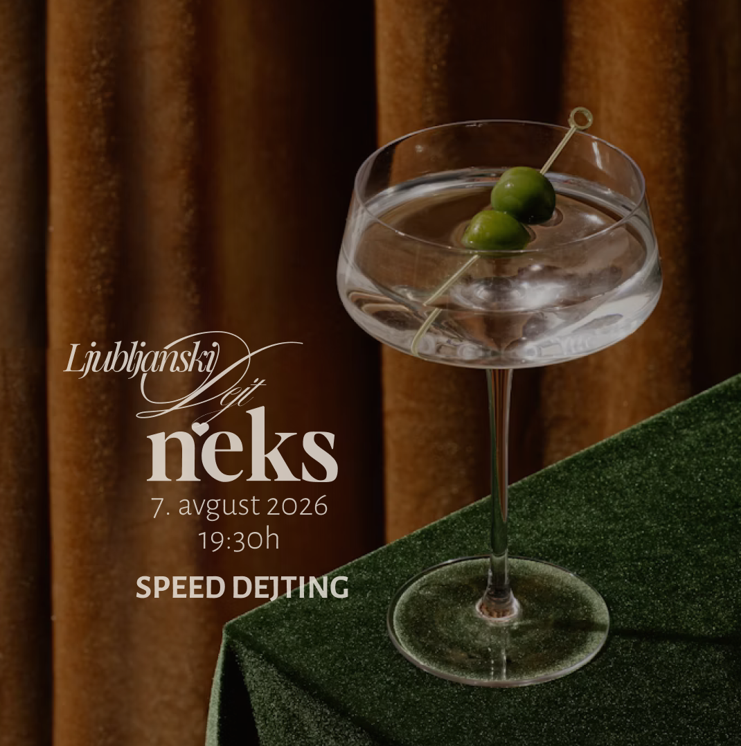 Speed dejting: Ljubljanki Dejt x Neks