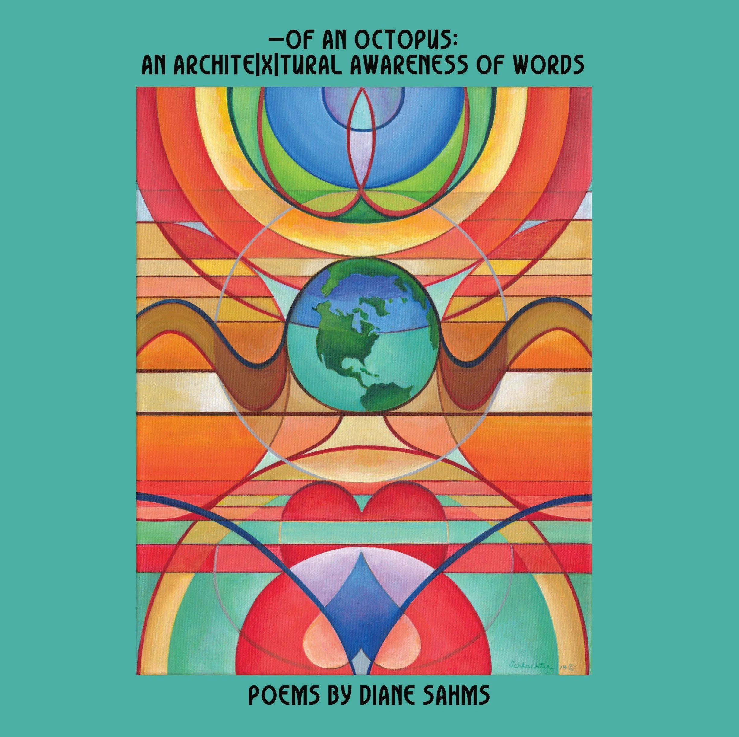Announcing —of an octopus: an archite|x|tural awareness of words by Diane Sahms