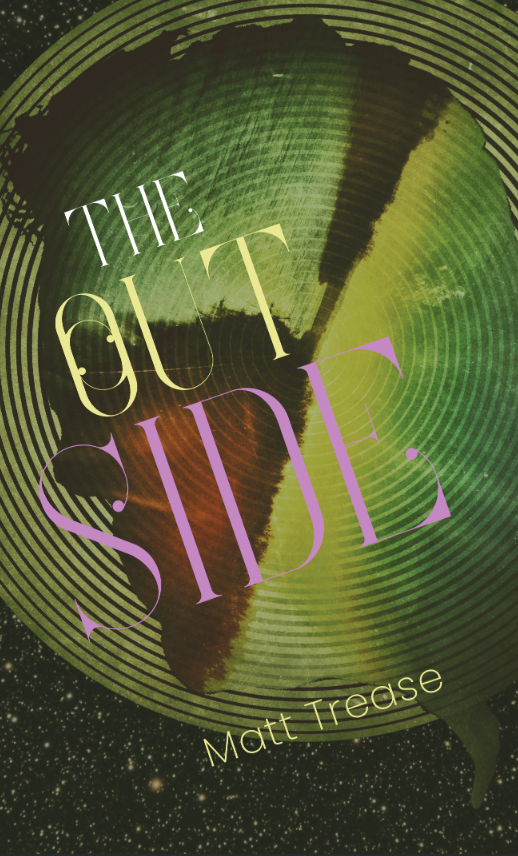 010: The Outside by Matt Trease