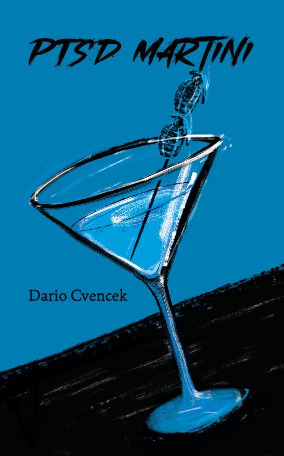 011: PTSD Martini by Dario Cvencek
