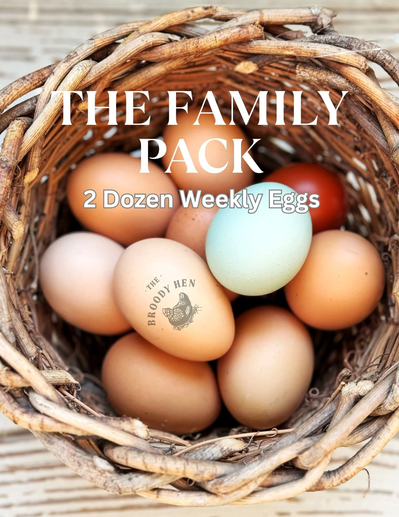 A basket that looks like a nest filled with farm fresh eggs with the words The Family Pack 2 Dozen Weekly Eggs Typed across the image.