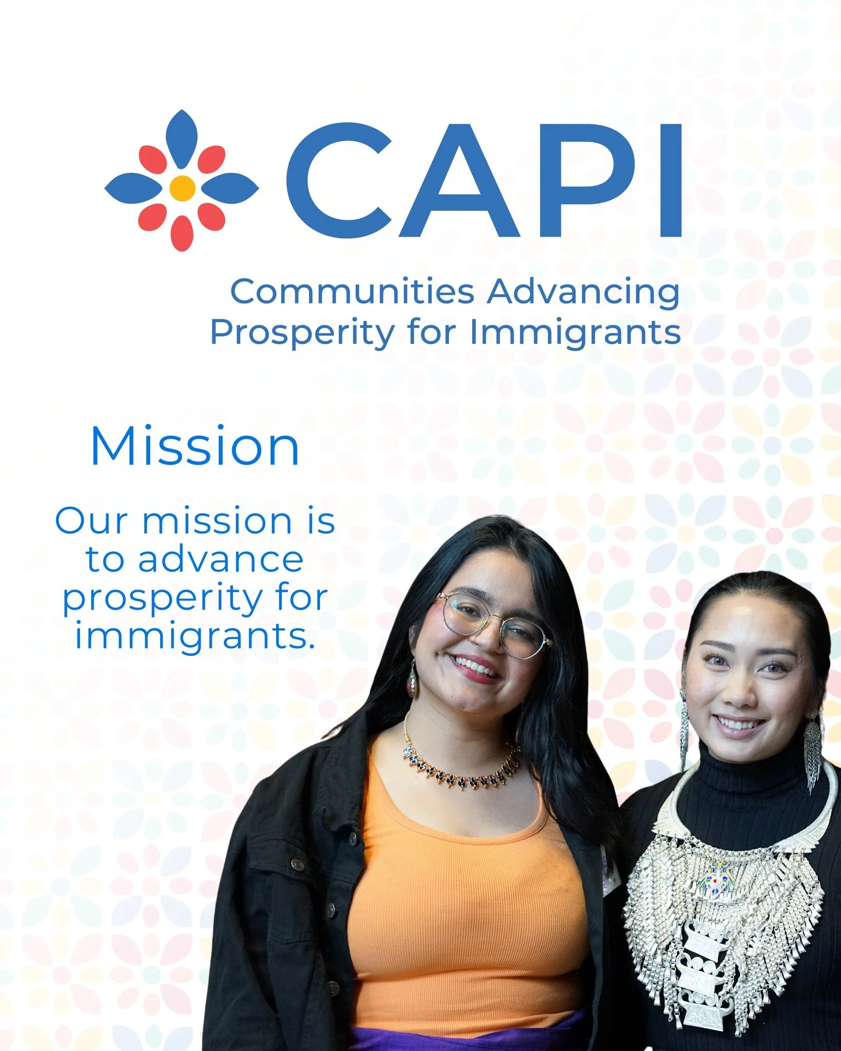 Meet CAPI: Communities Advancing Prosperity for Immigrants

Our Mission? It's right in the name: Our mission is to advance prosperity for immigrants.

Learn more at capiusa.org
