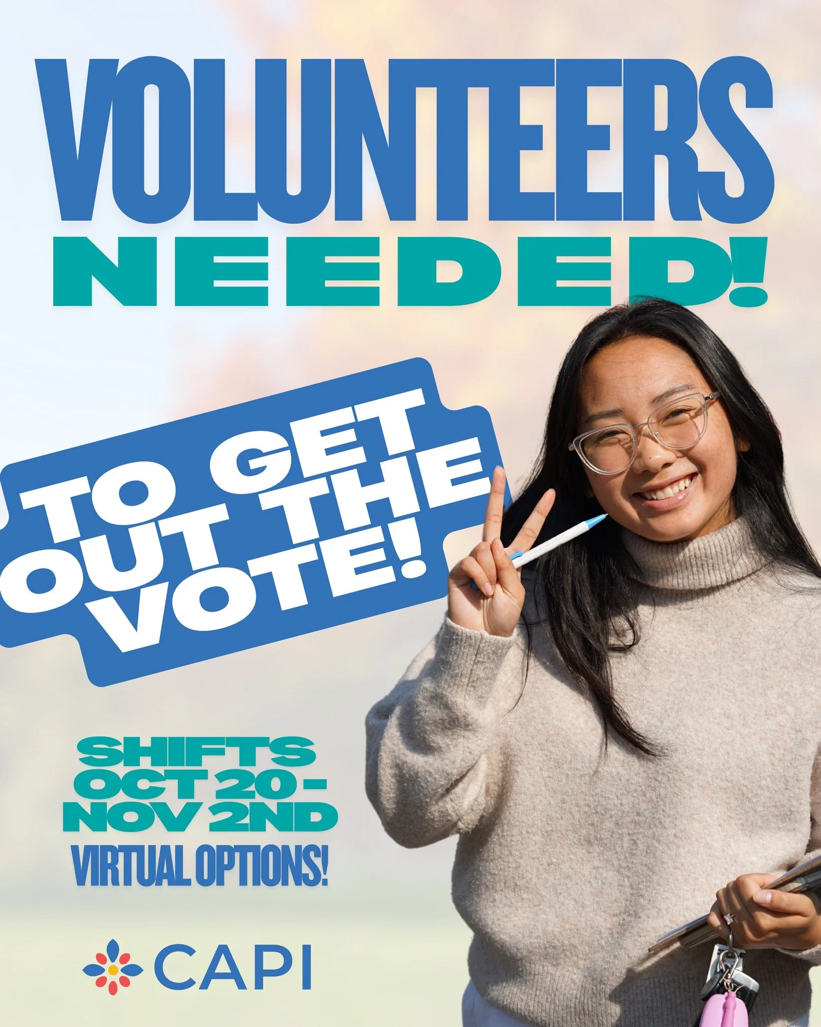 Help us Get Out The Vote before election day!

Join CAPI in making sure every voice is heard this November. Sign up to phonebank with us and connect with underrepresented voters, sharing the info they need to confidently cast their ballot.

Prefer to