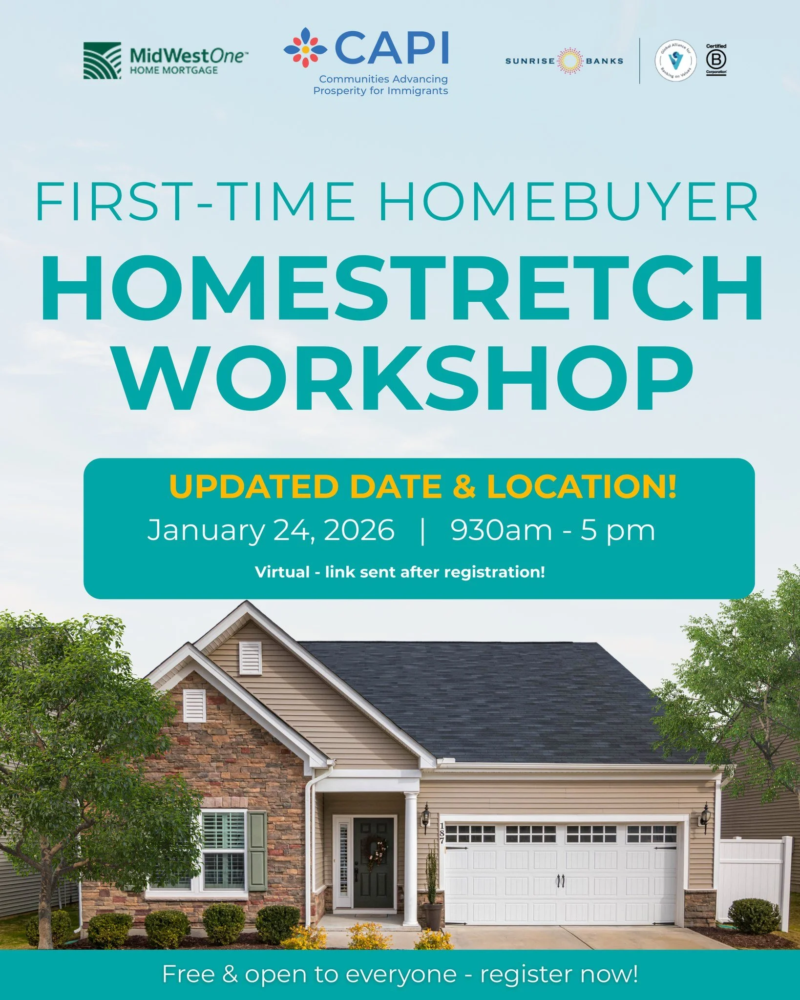 UPDATED DATE, TIME, &amp; LOCATION

Ready to turn your dream of homeownership into a plan? Join us this Saturday to take the next step and learn from trusted experts who will guide you in the homebuying process. 

January 24, 2026 |  930am - 5 pm
Vir