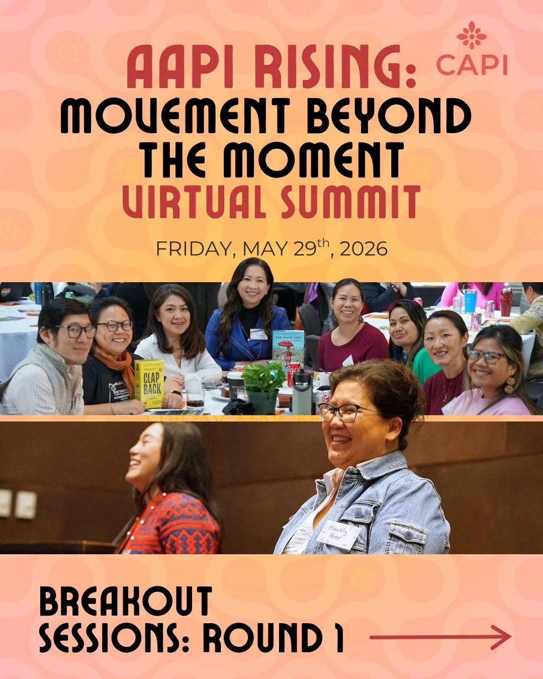 We&rsquo;re excited to announce the first round of breakout sessions for the AAPI Rising: Movement Beyond the Moment Virtual Summit!

From inspiring conversations to bold ideas and real strategies, these sessions are designed to uplift AAPI voices an