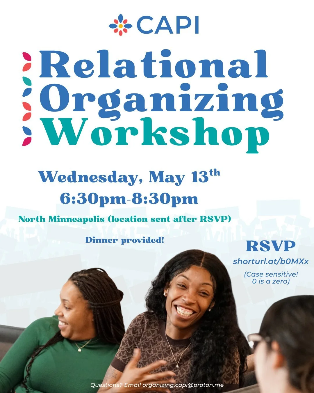 Where does community power come from? 

How can I include my loved ones in my activism?

What is relational organizing?

Bring some friends and join in on CAPI's Relational Organizing Workshop to learn and practice bringing your loved ones into the m