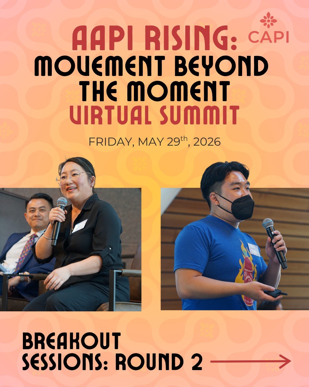 The next round of breakout sessions for the AAPI Rising: Movement Beyond the Moment Virtual Summit is here!

Our afternoon lineup dives deeper into the conversations that matter most, offering new perspectives, practical tools, and opportunities to c