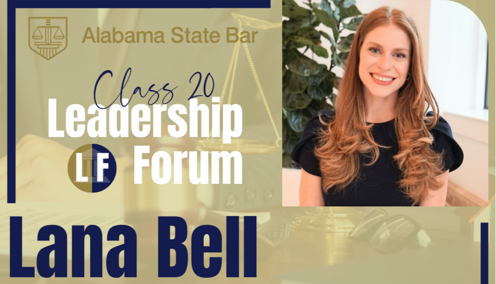 Lana Bell Selected for Class 20 of the Alabama State Bar’s Leadership Forum
