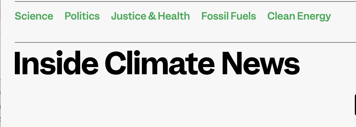 Navigation menu with links labeled Science, Politics, Justice & Health, Fossil Fuels, and Clean Energy, followed by a webpage heading 'Inside Climate News'.