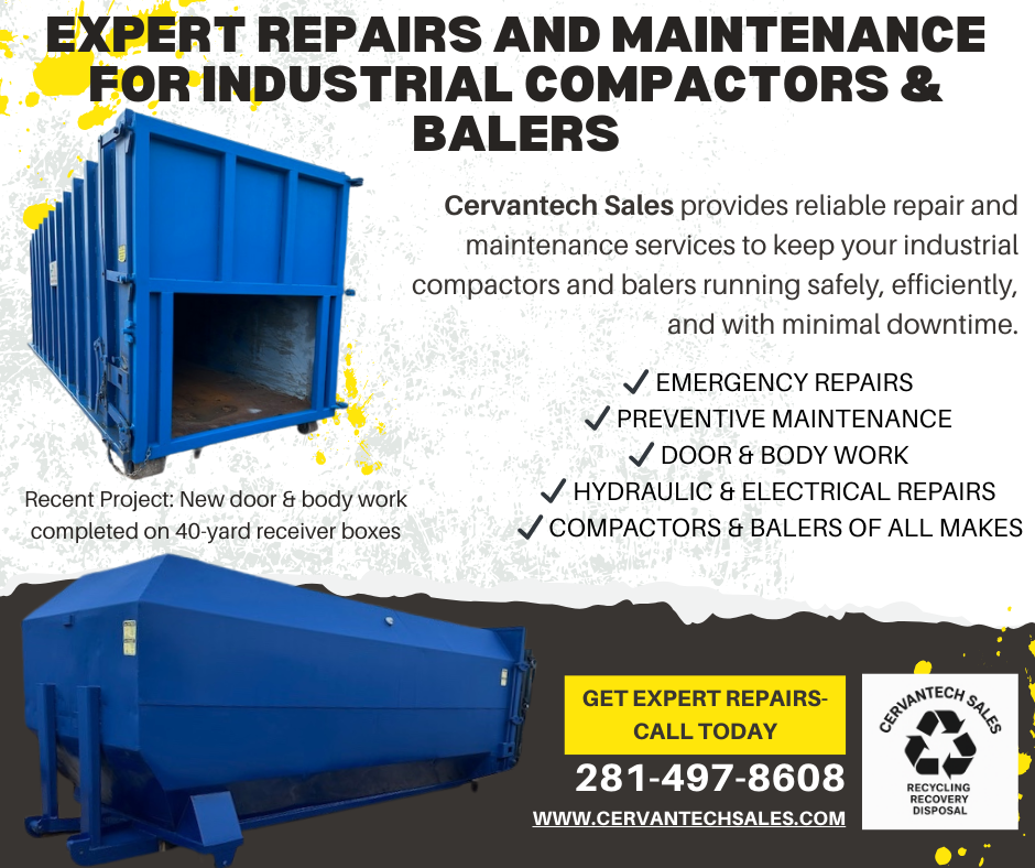 Industrial compactor and baler repair and maintenance service in Houston TX by Cervantech Sales