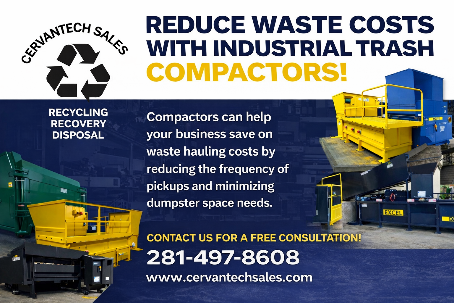 Industrial trash compactors and recycling equipment by Cervantech Sales in Houston, Texas, designed to help businesses reduce waste hauling costs, improve efficiency, and minimize pickup frequency.