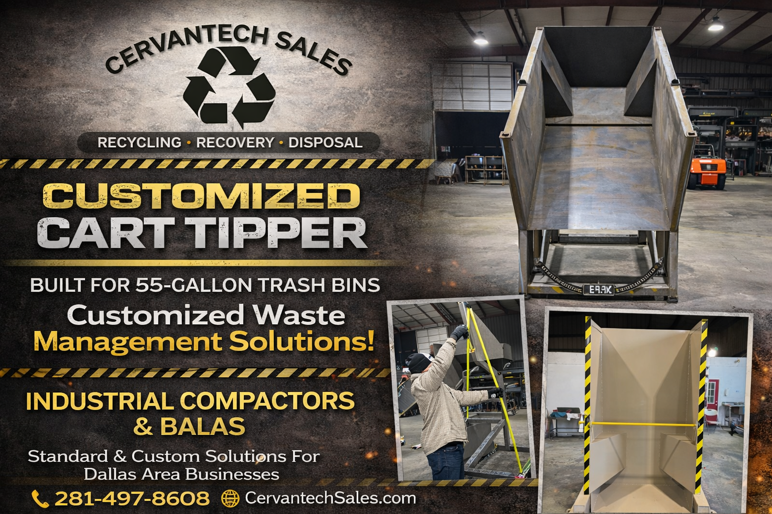 Custom-built cart tipper for 55-gallon trash bins by Cervantech Sales in Houston, TX, featuring industrial waste management solutions including compactors and balers for commercial businesses.