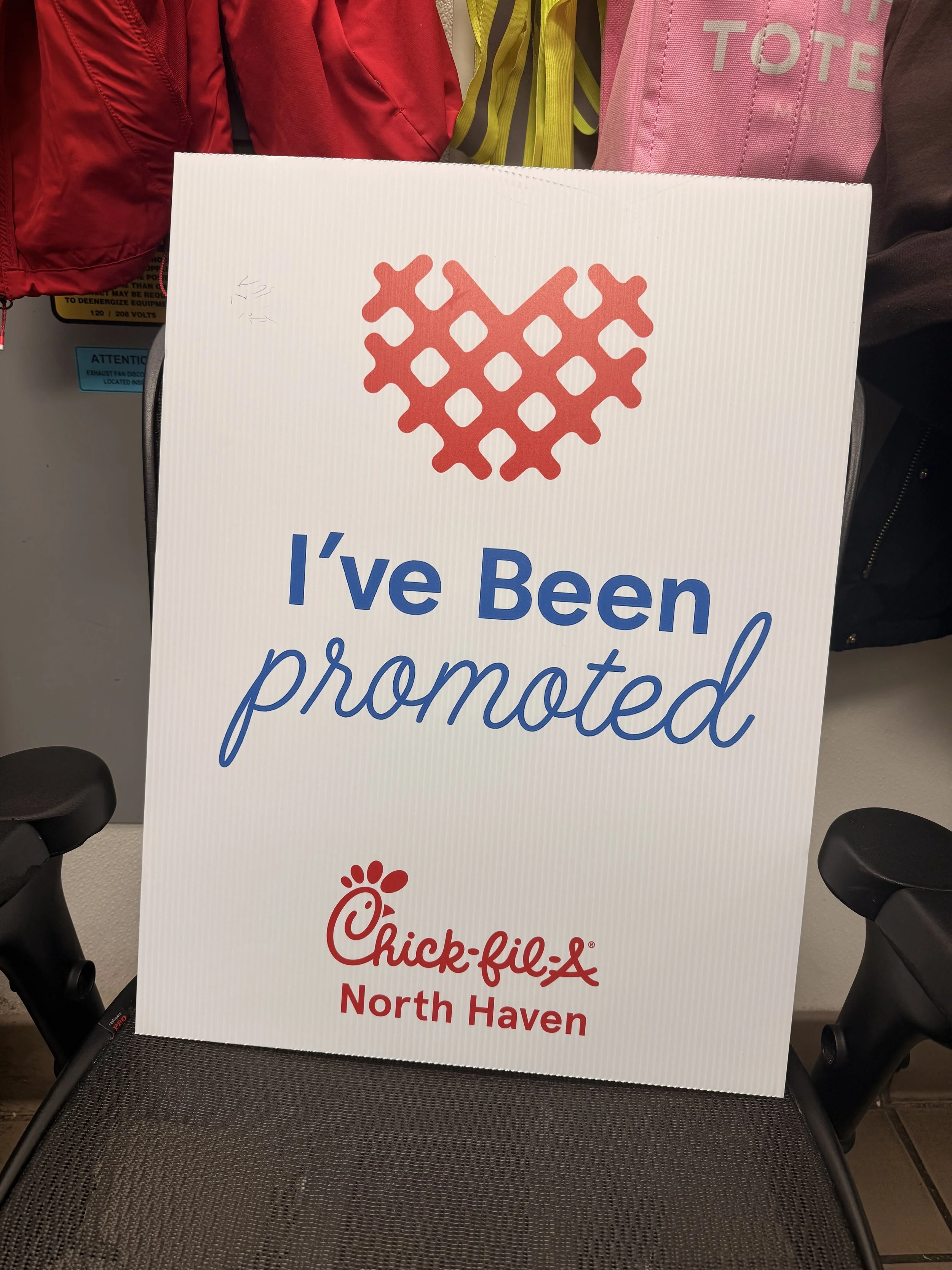 I've Been Promoted Sign