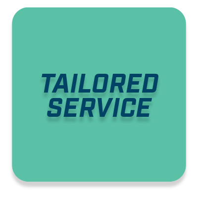 Tailored Service